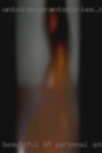 Beautiful 65 year olds showing personal ads black.