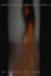 I'm looking for honesty and drop me nude.